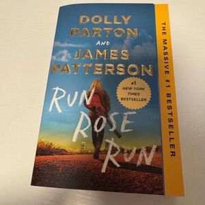💕Run, Rose, Run by Dolly Parton & James Patterson